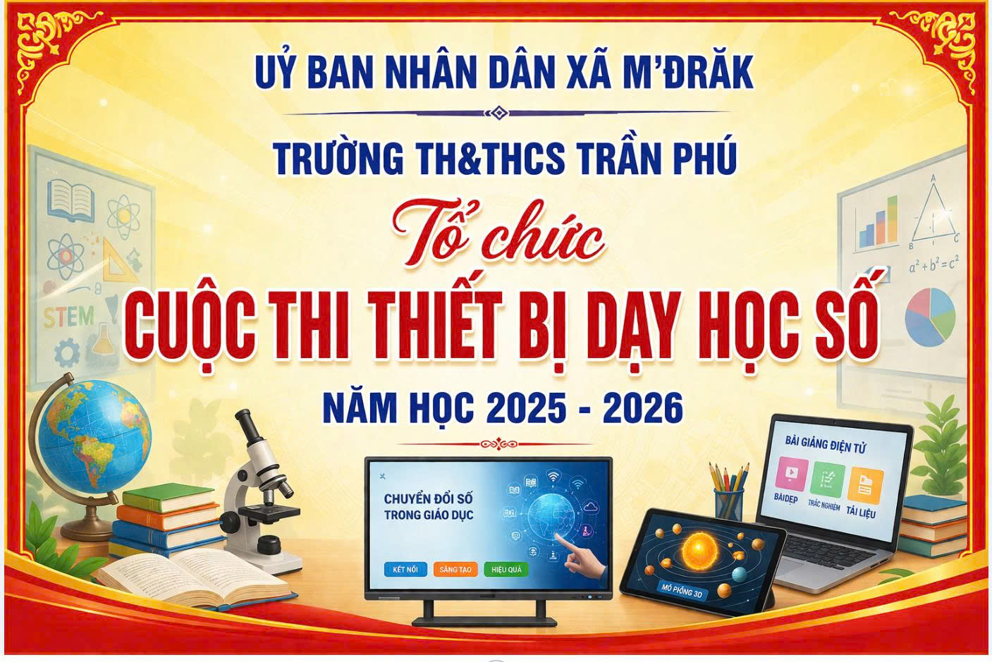 Trường TH&THCS Trần Phú xã M’Đrăk tổ chức thành công Cuộc thi “Xây dựng thiết bị dạy học số” năm học 2025-2026.